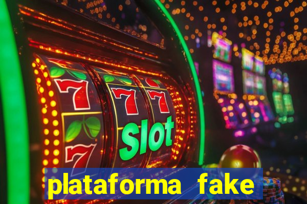 plataforma fake para brincar